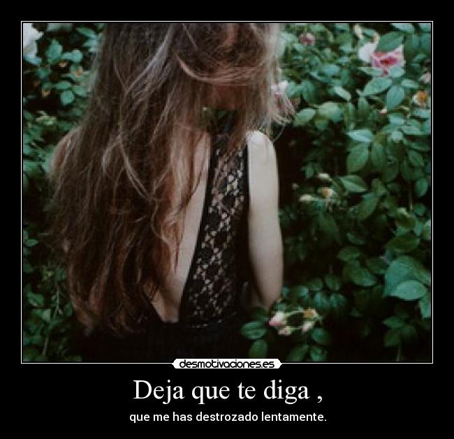 Deja que te diga , - 