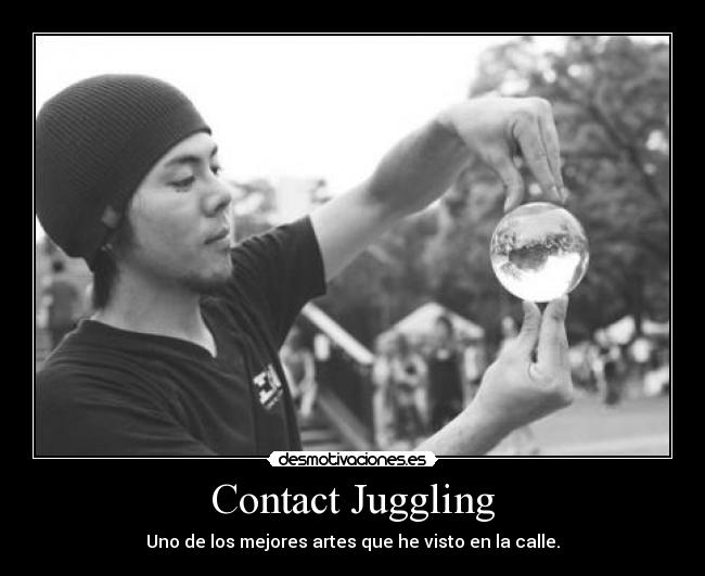 carteles ilusion con las bolitas que ven padres contac juggling desmotivaciones