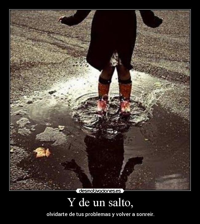 Y de un salto, - 