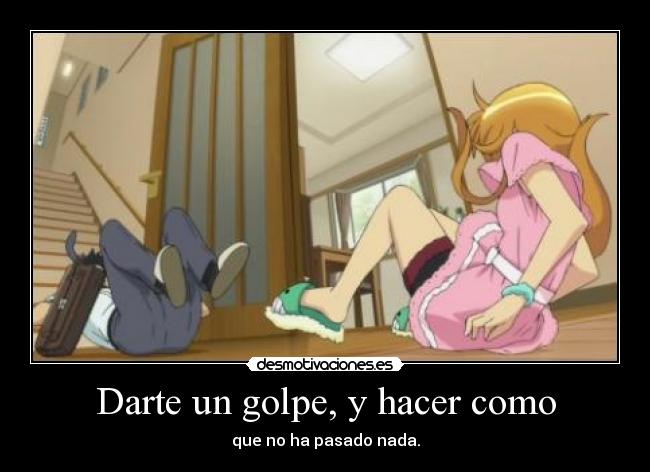 Darte un golpe, y hacer como -