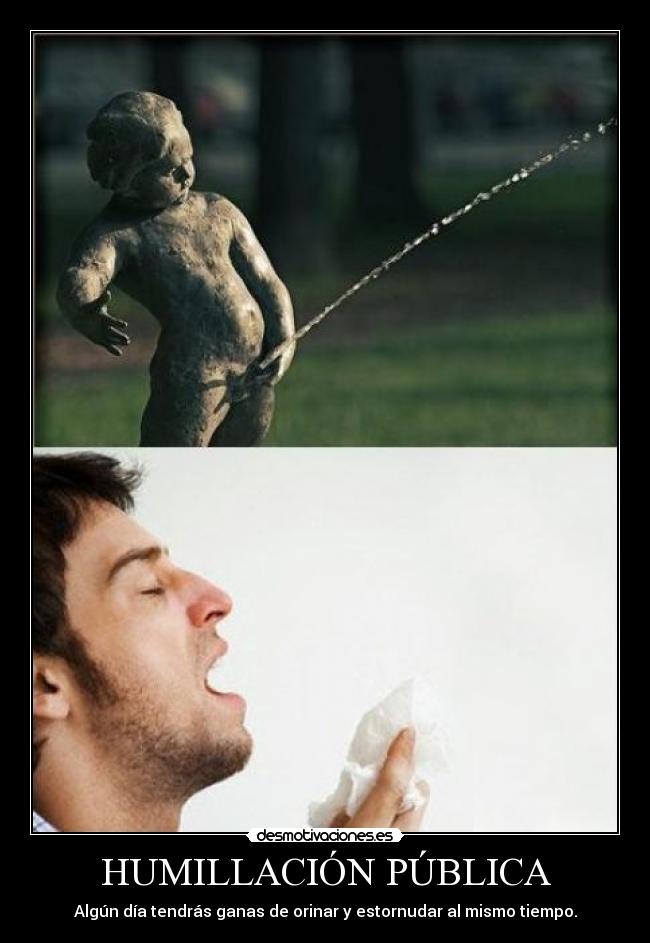 HUMILLACIÓN PÚBLICA - 