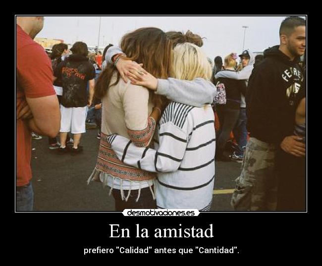 En la amistad -