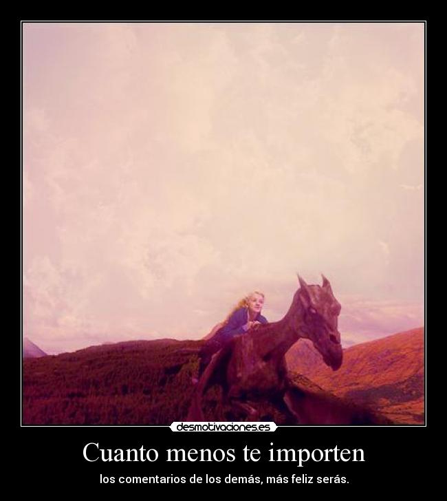 Cuanto menos te importen - 