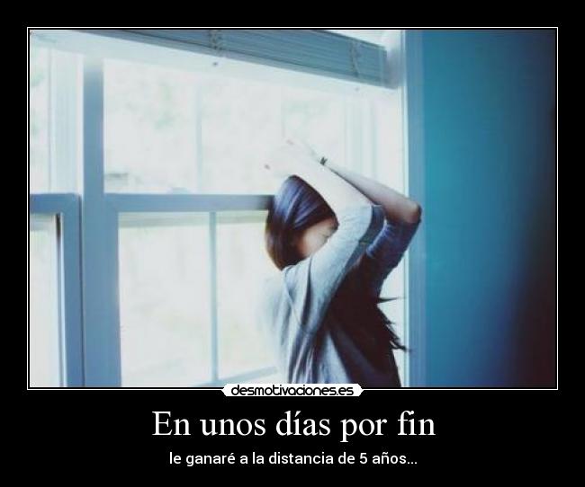 En unos días por fin - 