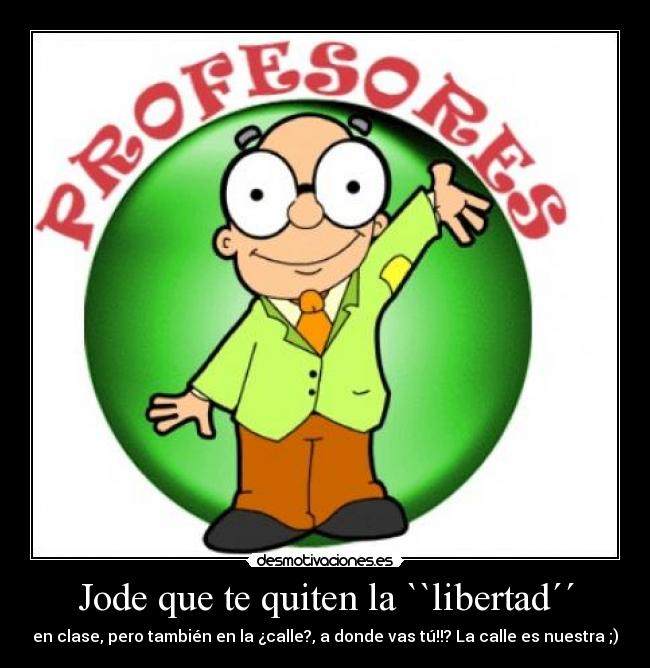 carteles jode desmotivaciones