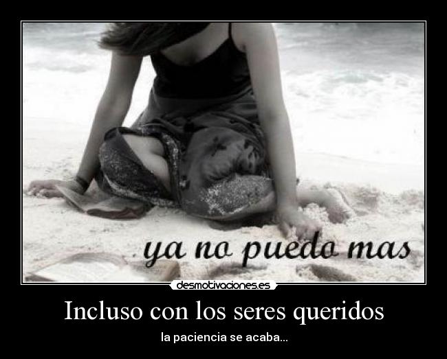 carteles paciencia seres queridos falsos amigos que dejan lado caca culo pedo pis desmotivaciones