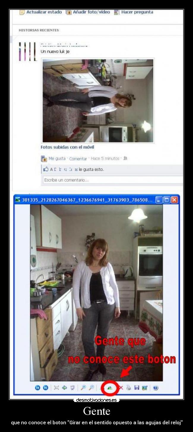 Gente - que no conoce el boton Girar en el sentido opuesto a las agujas del reloj