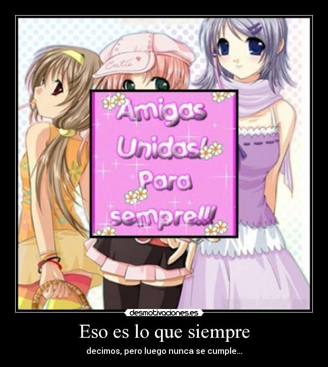 Eso es lo que siempre - 