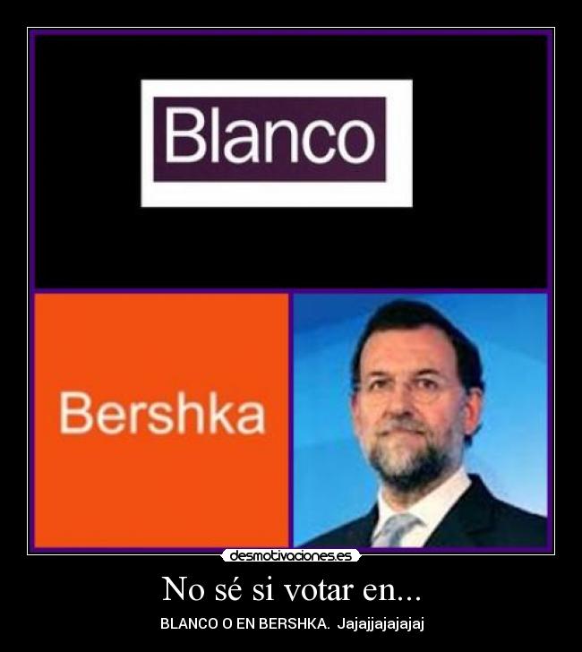 No sé si votar en... -