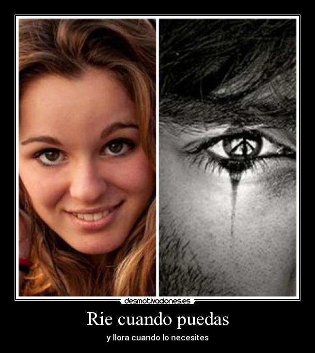 Rie cuando puedas -