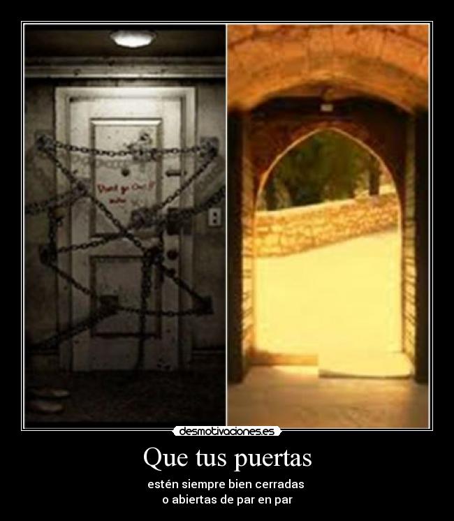 Que tus puertas -