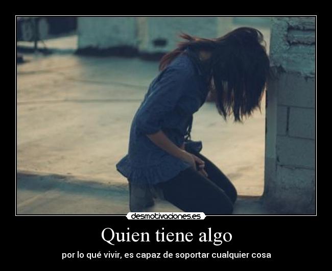 Quien tiene algo - 