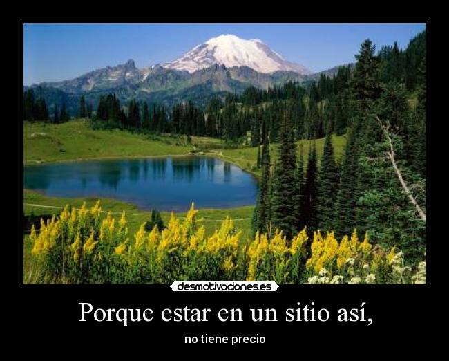 Porque estar en un sitio así, -