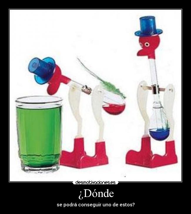 ¿Dónde - se podrá conseguir uno de estos?