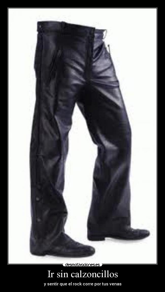 Ir sin calzoncillos -