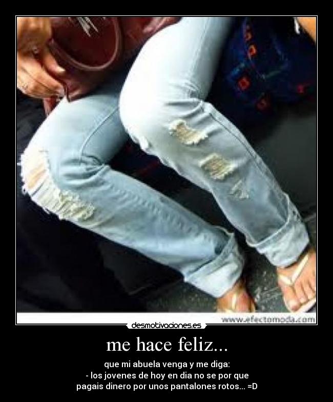 me hace feliz... - 