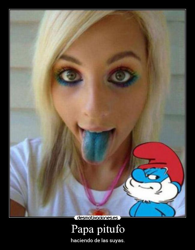 carteles papa pitufo desmotivaciones