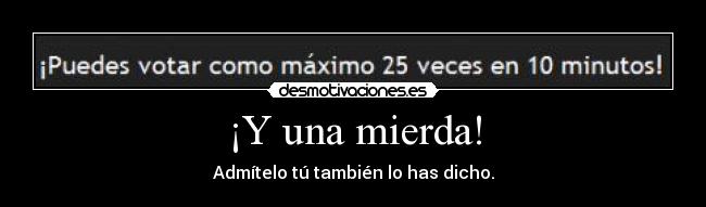 carteles mierda desmotivaciones