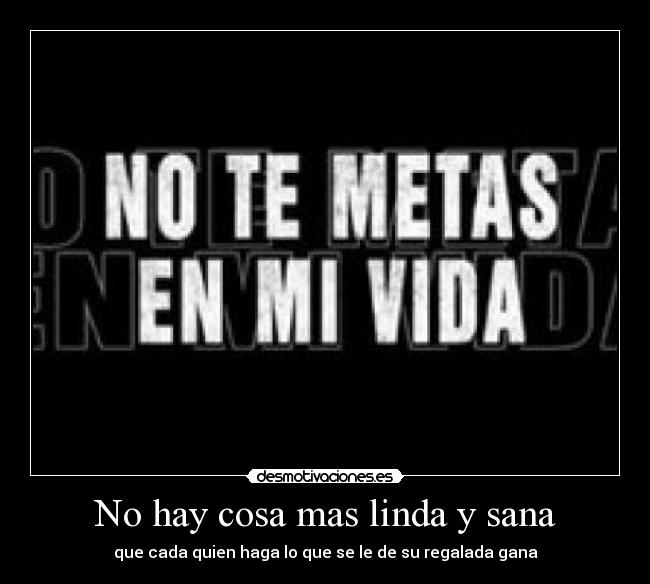 No hay cosa mas linda y sana - 