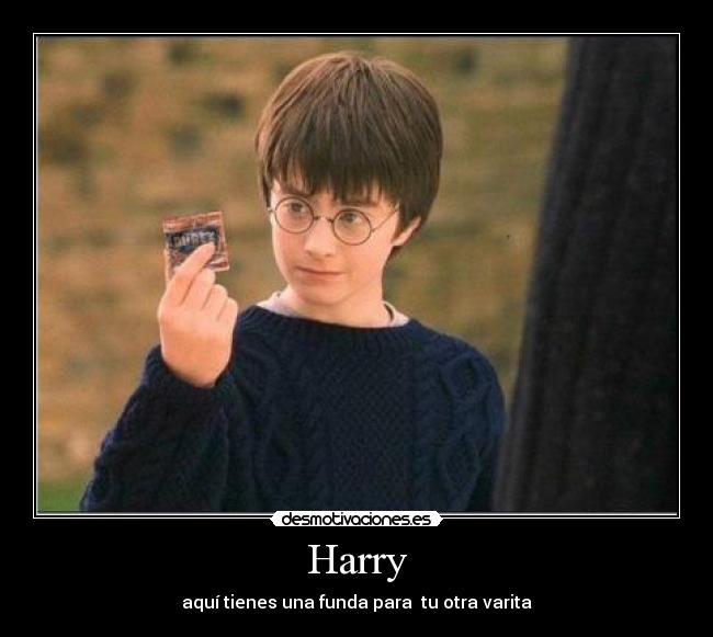 Harry -