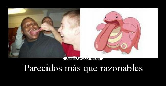 Parecidos más que razonables -