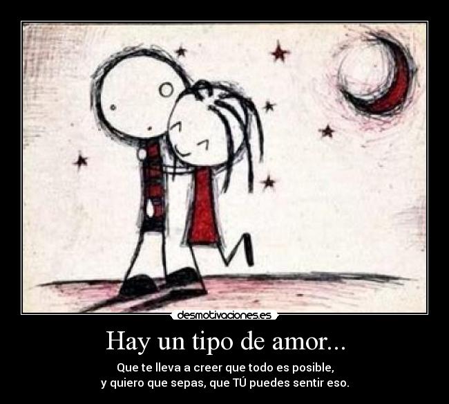 Hay un tipo de amor... - 