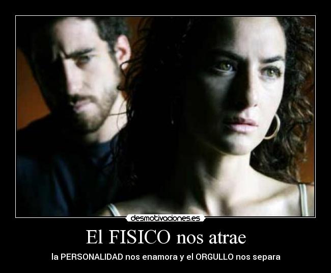 El FISICO nos atrae - 