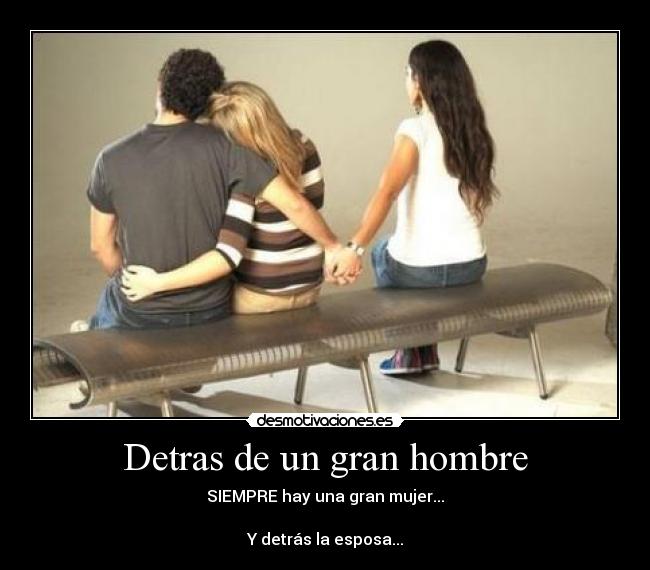 Detras de un gran hombre - SIEMPRE hay una gran mujer...

Y detrás la esposa...