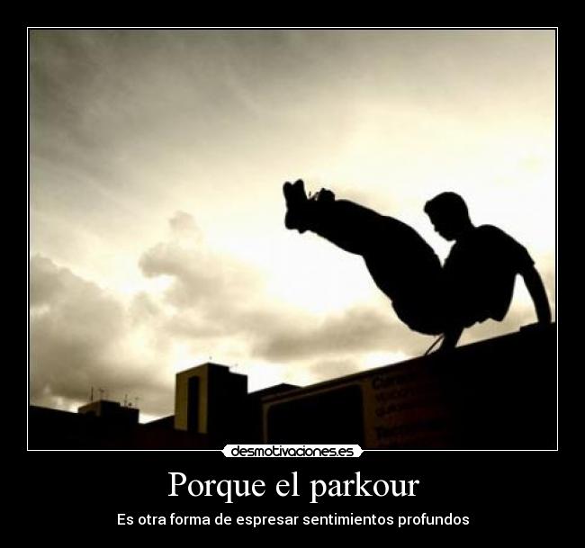 Porque el parkour - 