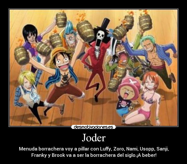 carteles one piece borrachera del siglo desmotivaciones