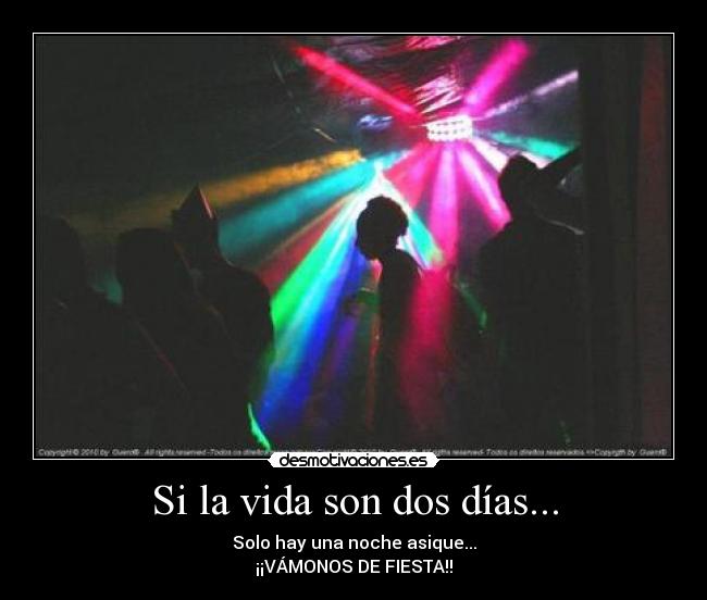 carteles vida fiestaa desmotivaciones