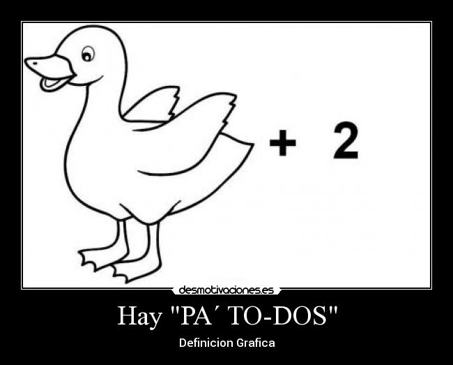 Hay PA´ TO-DOS - 