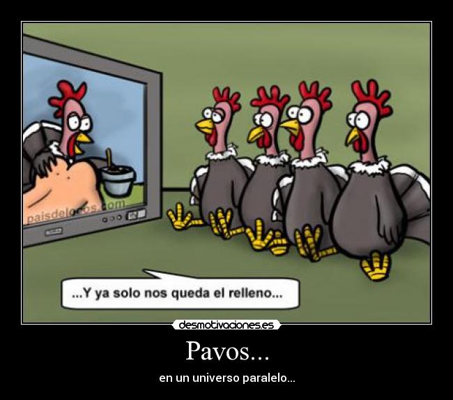 Pavos... - 