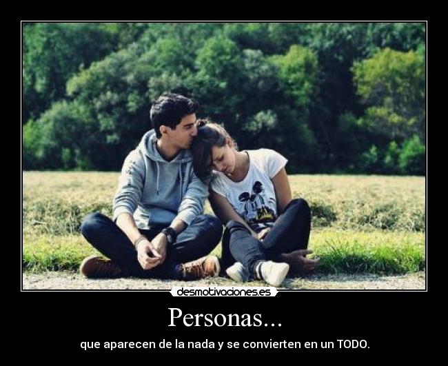 Personas... - que aparecen de la nada y se convierten en un TODO.