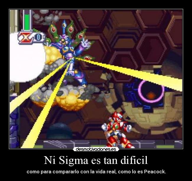 Ni Sigma es tan dificil - como para compararlo con la vida real, como lo es Peacock.