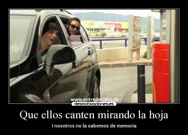 Que ellos canten mirando la hoja -