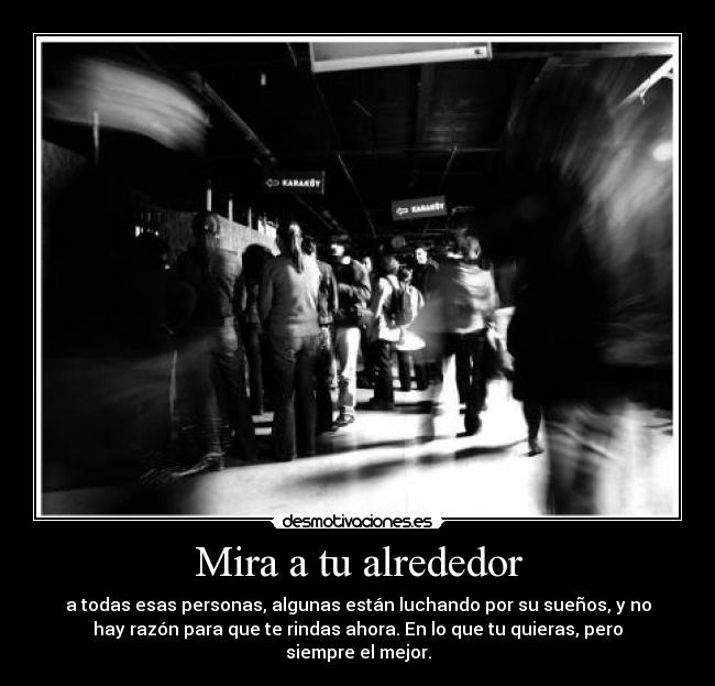 Mira a tu alrededor - 