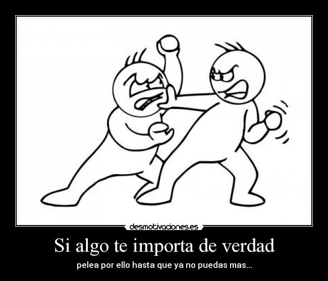 carteles importar pelear lko124 desmotivaciones