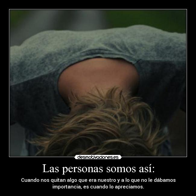 Las personas somos así: - 