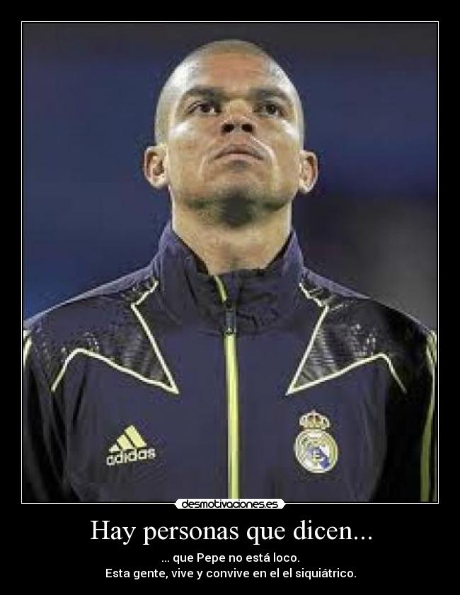 Hay personas que dicen... - 