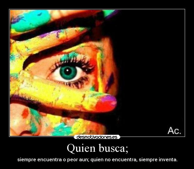 Quien busca; - 
