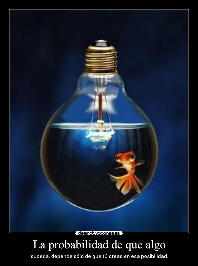 carteles probabilidad que algo suceda desmotivaciones