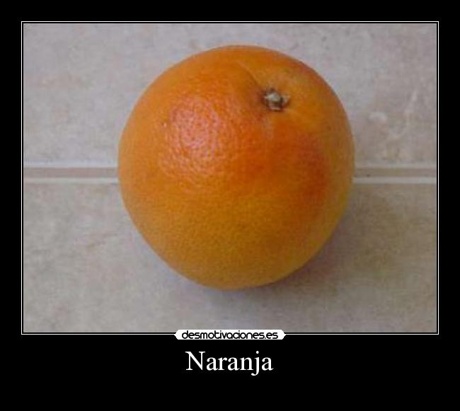 Naranja - 
