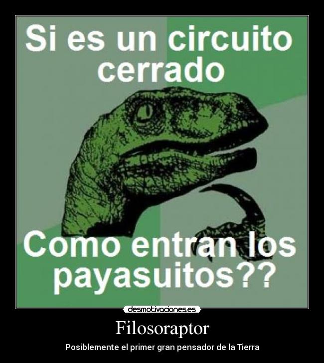 Filosoraptor - Posiblemente el primer gran pensador de la Tierra