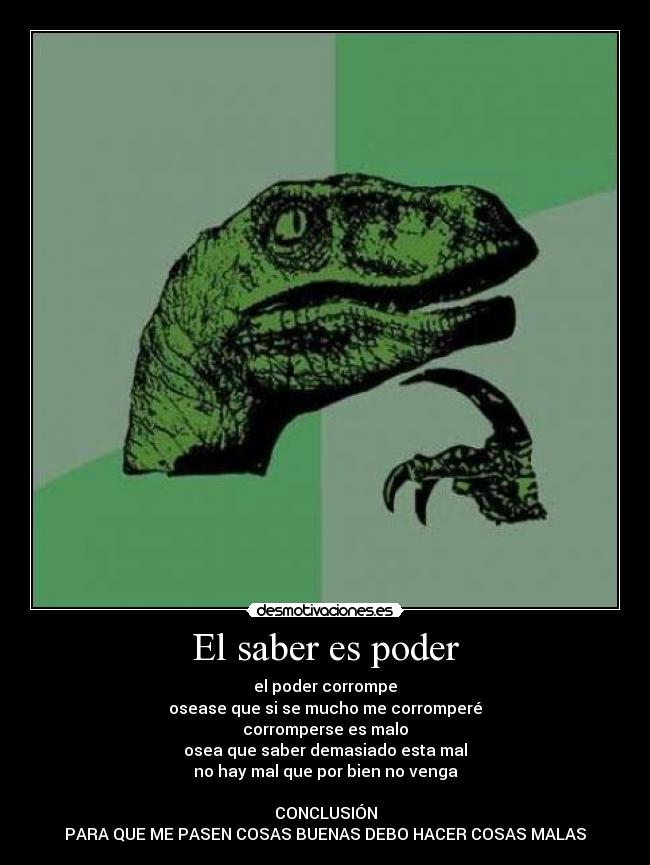 carteles philosoraptor desmotivaciones