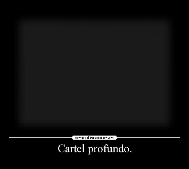 Cartel profundo. - 