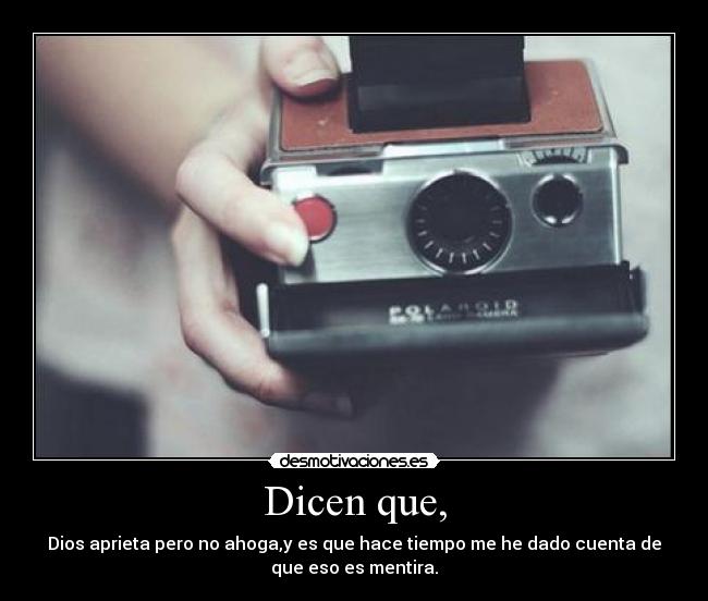 Dicen que, - 