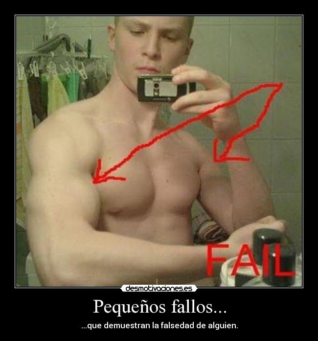 Pequeños fallos... - ...que demuestran la falsedad de alguien.