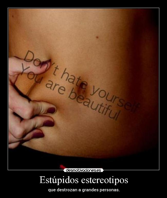 Estúpidos estereotipos -