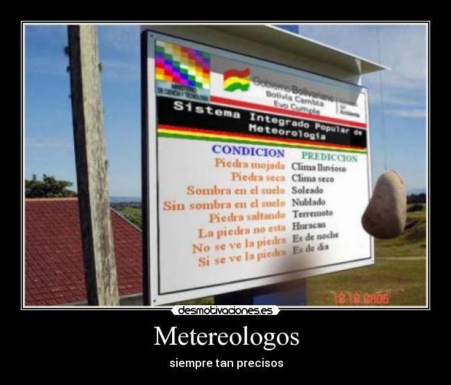 Metereologos - siempre tan precisos